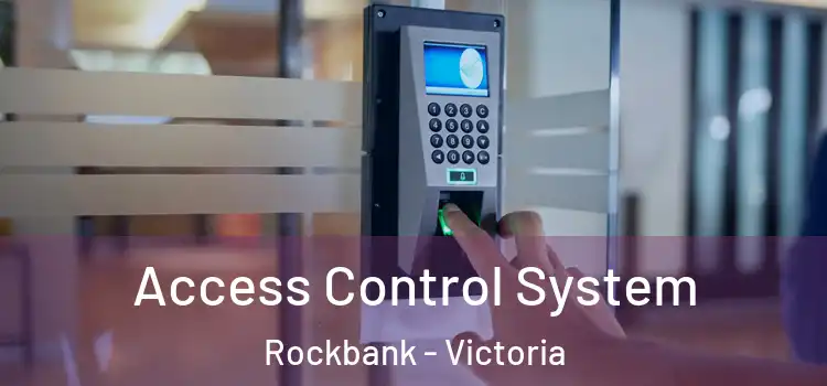 Access Control System Rockbank - Victoria