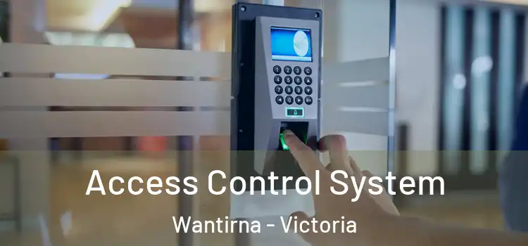 Access Control System Wantirna - Victoria
