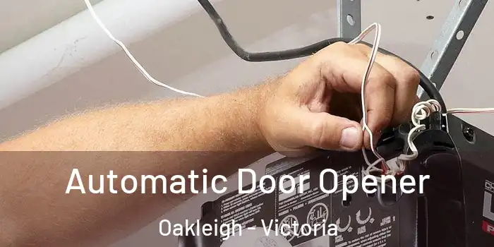 Automatic Door Opener Oakleigh - Victoria
