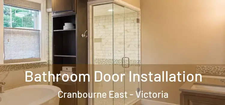 Bathroom Door Installation Cranbourne East - Victoria