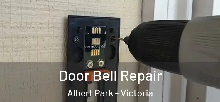 Door Bell Repair Albert Park - Victoria