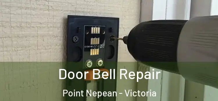 Door Bell Repair Point Nepean - Victoria