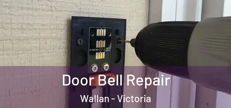 Door Bell Repair Wallan - Victoria