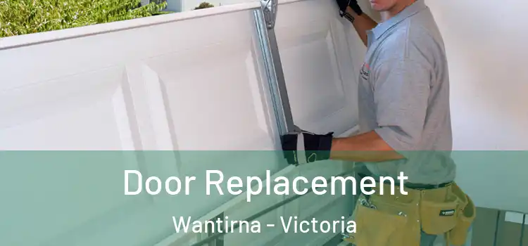 Door Replacement Wantirna - Victoria