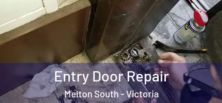 Entry Door Repair Melton South - Victoria