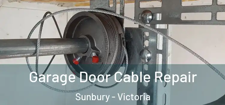 Garage Door Cable Repair Sunbury - Victoria