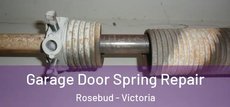 Garage Door Spring Repair Rosebud - Victoria