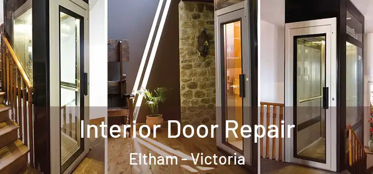 Interior Door Repair Eltham - Victoria