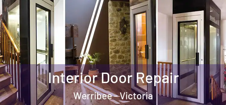 Interior Door Repair Werribee - Victoria