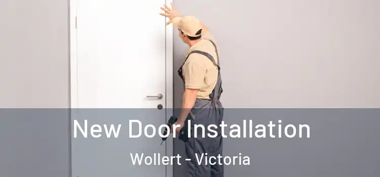 New Door Installation Wollert - Victoria