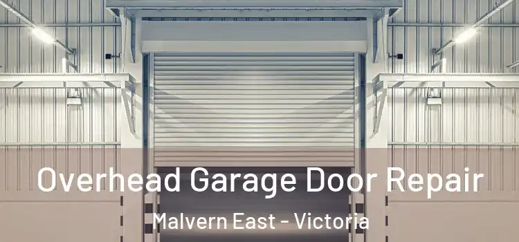Overhead Garage Door Repair Malvern East - Victoria